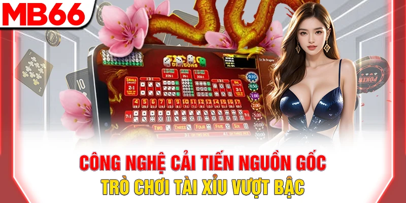 Nguồn Gốc Trò Chơi Tài Xỉu: Hành Trình Từ Cổ Đại 2026 10 Công nghệ cải tiến nguồn gốc trò chơi tài xỉu vượt bậc