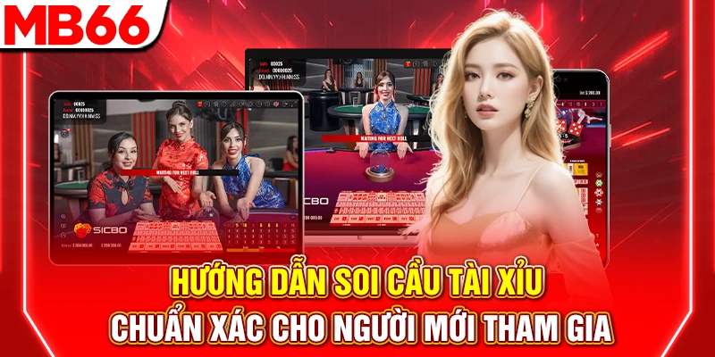 Soi Cầu Tài Xỉu: Bí Quyết Bắt Cầu Chuẩn, Thắng Lớn 2026 6 Hướng Dẫn Soi Cầu Tài Xỉu Chuẩn Xác Cho Người Mới Tham Gia