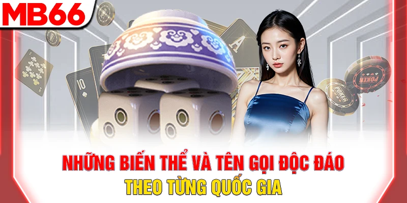 Nguồn Gốc Trò Chơi Tài Xỉu: Hành Trình Từ Cổ Đại 2026 8 Những biến thể và tên gọi độc đáo theo từng quốc gia