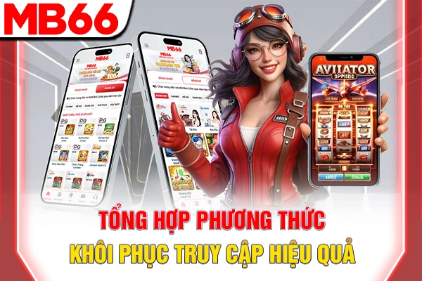 Tổng hợp phương thức khôi phục truy cập hiệu quả
